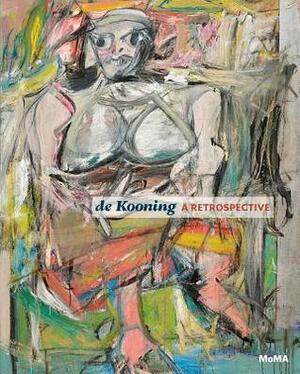 de Kooning: A Retrospective by John Elderfield