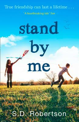 Stand by Me by S. D. Robertson