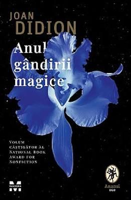 Anul gândirii magice by Joan Didion