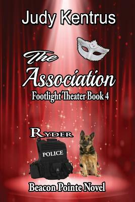The Association - Ryder: The Footlight Series by Judy Kentrus