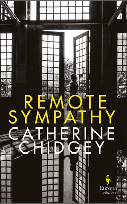 Remote Sympathy by Catherine Chidgey