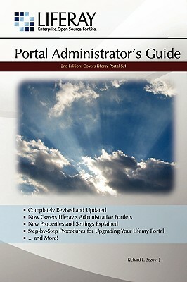 Liferay Administrator's Guide, 2nd Edition by Richard Sezov