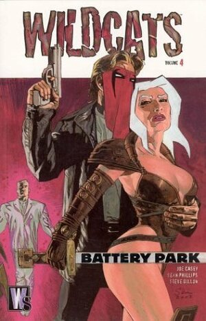 Wildcats, Volume 4: Battery Park by Steve Dillon, Sean Phillips, Joe Casey