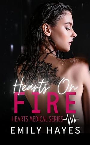 Hearts on fire by Emily Hayes