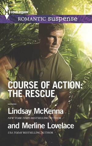 Course of Action: The Rescue: Jaguar Night\\Amazon Gold by Merline Lovelace, Lindsay McKenna