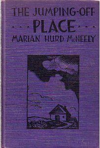 The Jumping-Off Place by Marian Hurd McNeely