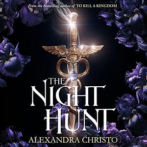 The Night Hunt by Alexandra Christo