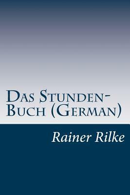 Das Stunden-Buch (German) by Rainer Maria Rilke