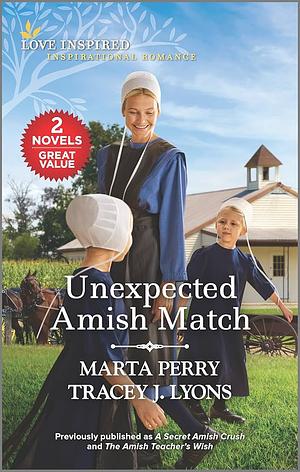 Unexpected Amish Match by Tracey J. Lyons, Marta Perry