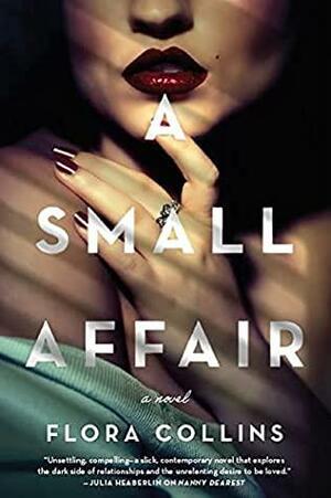 A Small Affair by Flora Collins