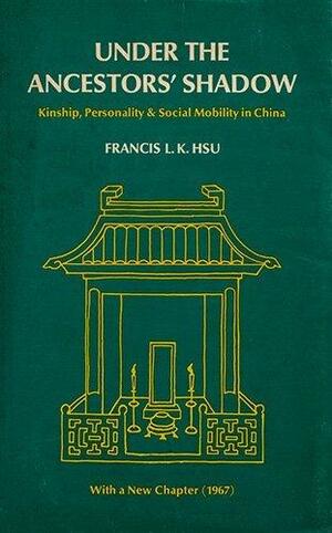 The Challenge of the American Dream: The Chinese in the United States by Francis L. K. Hsu