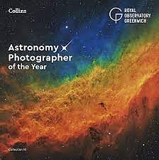 Astronomy Photographer of the Year: Collection 10 by Royal Observatory Greenwich, Collins Astronomy