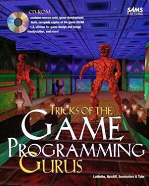 Tricks of the Game Programming Gurus by Denise Tyler, André LaMothe, John Ratcliff