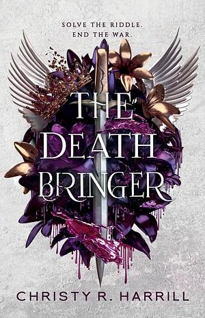 The Death Bringer by Christy R. Harrill