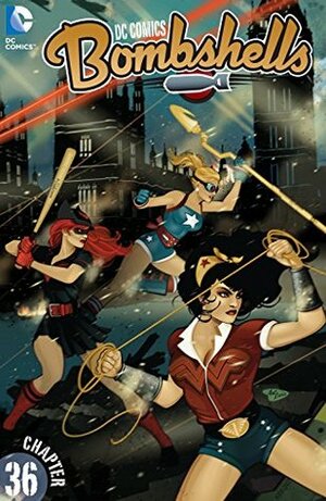 DC Comics: Bombshells (2015-) #36 by Laura Braga, Marguerite Bennett