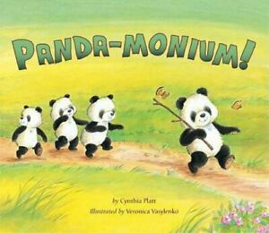 Panda-Monium! by Cynthia Platt