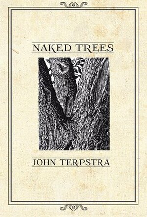 Naked Trees by John Terpstra