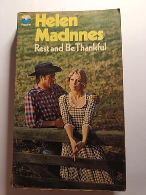 Rest and Be Thankful by Helen MacInnes