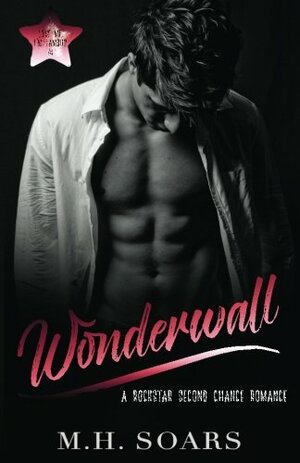 Wonderwall by M.H. Soars