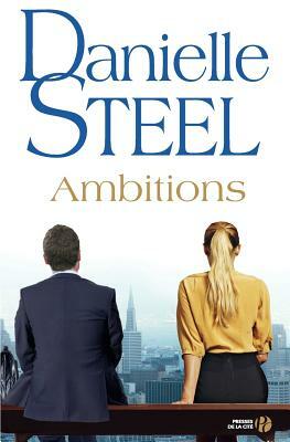 Ambitions by Danielle Steel