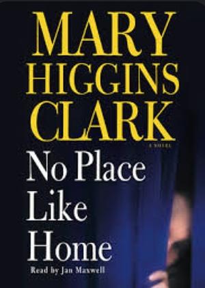 No place like home by Mary Higgins Clark