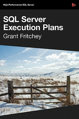 SQL Server Execution Plans by Grant Fritchey