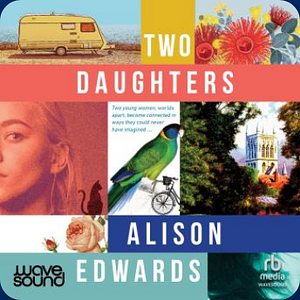 Two Daughters by Alison Edwards