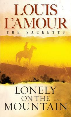 Lonely on the Mountain by Louis L'Amour