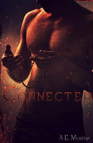 Connected by A.E. Murphy