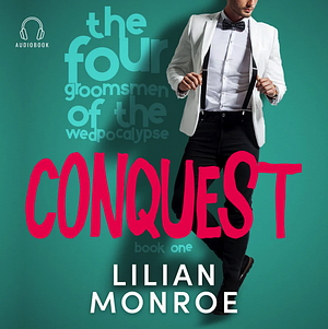Conquest by Lilian Monroe