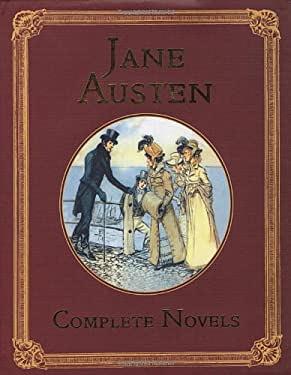 Complete Novels Of Jane Austen by Jane Austen