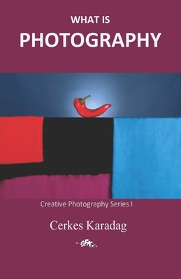 What is Photography by Cerkes Karadag