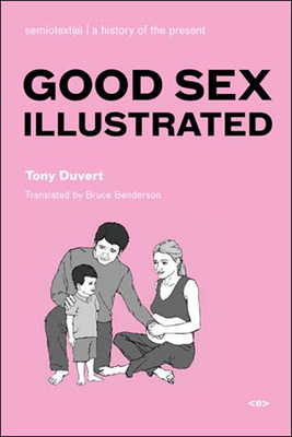 Good Sex Illustrated by Tony Duvert