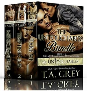 The Untouchables Bundle by T.A. Grey