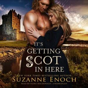 It's Getting Scot in Here by Suzanne Enoch