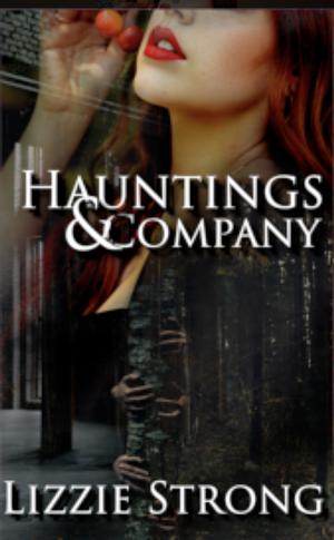 Hauntings&Company by Lizzie Strong