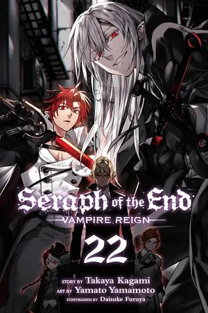 Seraph of the End: Vampire Reign, Vol. 22 by Takaya Kagami, Takaya Kagami