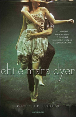 Chi è Mara Dyer by Michelle Hodkin