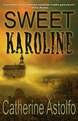 Sweet Karoline by Catherine Astolfo