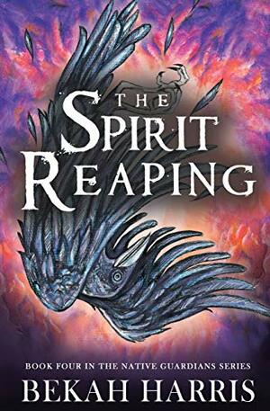 The Spirit Reaping by Bekah Harris