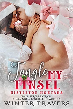 Tangle My Tinsel by Winter Travers