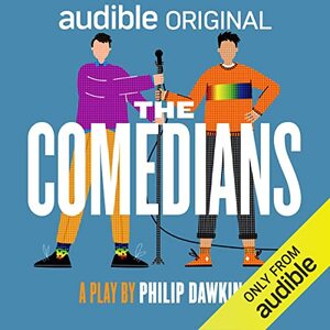 The Comedians by Philip Dawkins