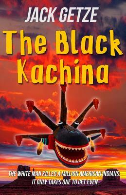 The Black Kachina by Jack Getze