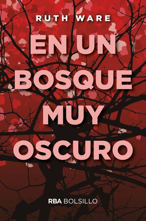 En un bosque muy oscuro (bolsillo) by Ruth Ware