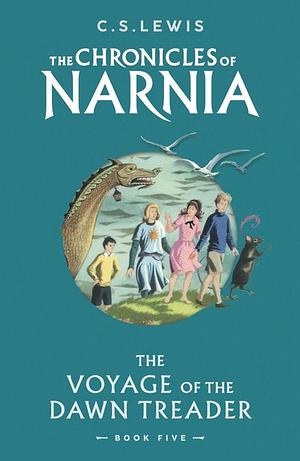 The Voyage of the Dawn Treader: The Chronicles of Narnia #5 by 