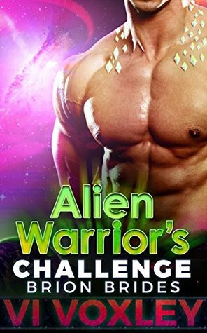 Alien Warrior's Challenge by Vi Voxley