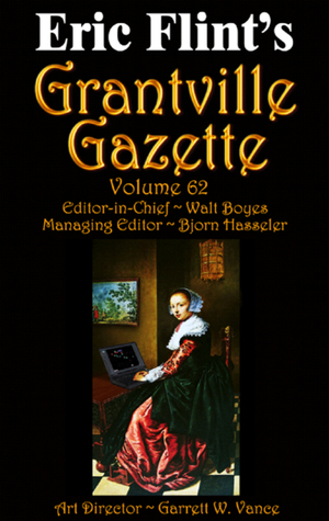 Eric Flint's Grantville Gazette Volume 62 by Walt Boyes, Born Hasseler