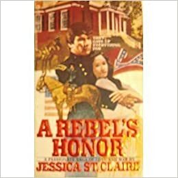 A Rebel's Honor by Jessica St. Claire