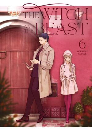 The Witch and the Beast, Vol. 6 by Kousuke Satake