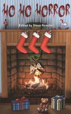 Ho Ho Horror: Christmas Horror Fiction by Gordon Reece